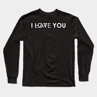 I YOU Long Sleeve T-Shirt